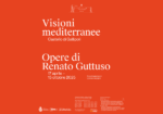 Visioni mediterranee. Opere di Renato Guttuso